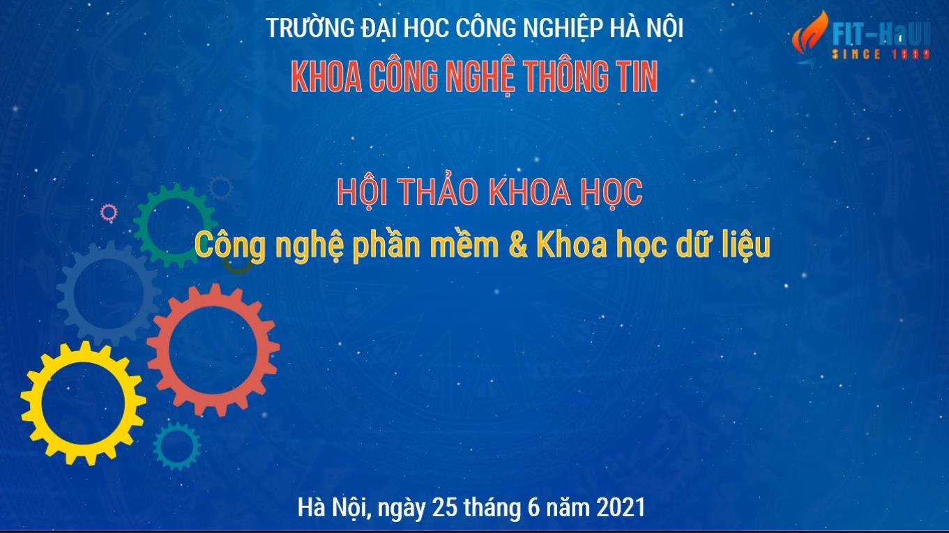 Hội thảo khoa học `Công nghệ phần mềm & Khoa học dữ liệu`