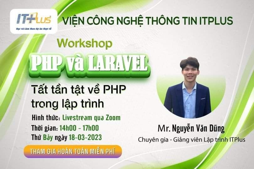 WORKSHOP (ONLINE): “PHP VÀ LARAVEL – TẤT TẦN TẬT VỀ PHP TRONG LẬP TRÌNH” 🔰