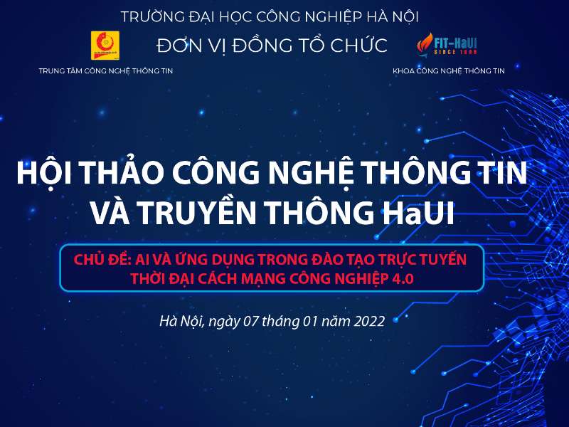 Hội thảo khoa học chủ đề: "AI và ứng dụng trong đào tạo trực tuyến thời đại cách mạng công nghiệp 4.0"