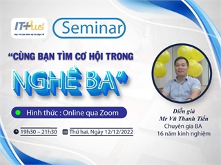 SEMINAR: "CÙNG BẠN TÌM CƠ HỘI TRONG NGHỀ BA