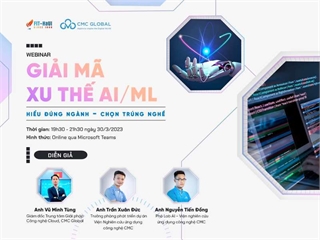 WEBINAR “GIẢI MÃ XU THẾ AI/ML: Hiểu đúng ngành - Chọn trúng nghề”