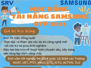 SAMSUNG SRV - CHƯƠNG TRÌNH HỌC BỔNG TÀI NĂNG STP 2023