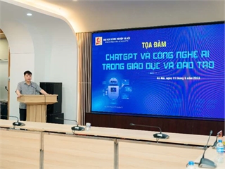 TỌA ĐÀM “CHATGPT VÀ CÔNG NGHỆ AI TRONG GIÁO DỤC ĐÀO TẠO”