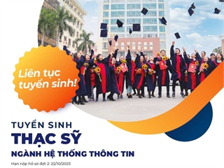 Thông báo tuyển sinh đào tạo trình độ Thạc sỹ ngành Hệ thống thông tin năm 2023