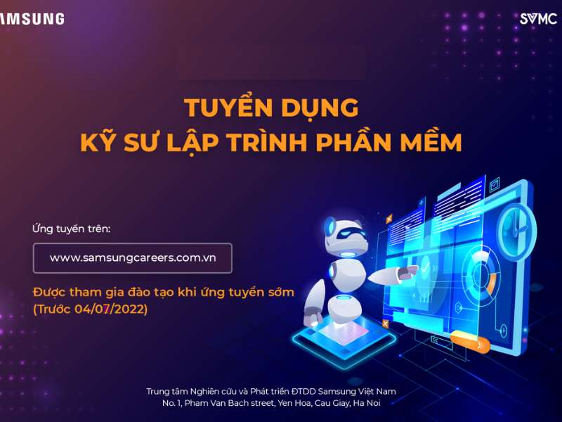 Samsung SVMC tuyển dụng Kỹ sư lập trình đợt 3