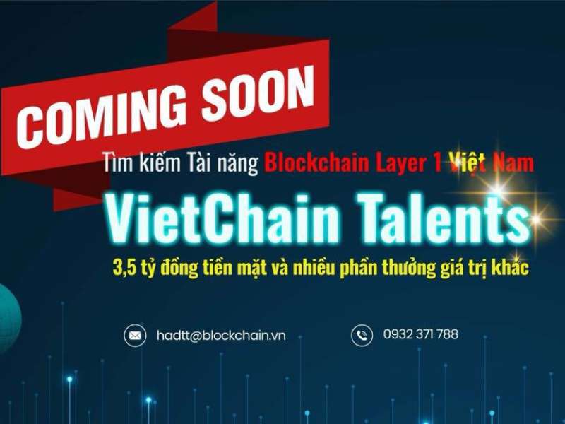 Tìm kiếm Tài năng Blockchain Layer 1 Việt Nam: Việt Chain Talents 2025