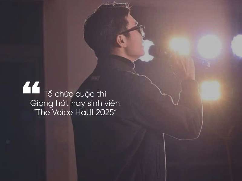 Tổ chức cuộc thi Giọng hát hay sinh viên “The Voice HaUI 2025”