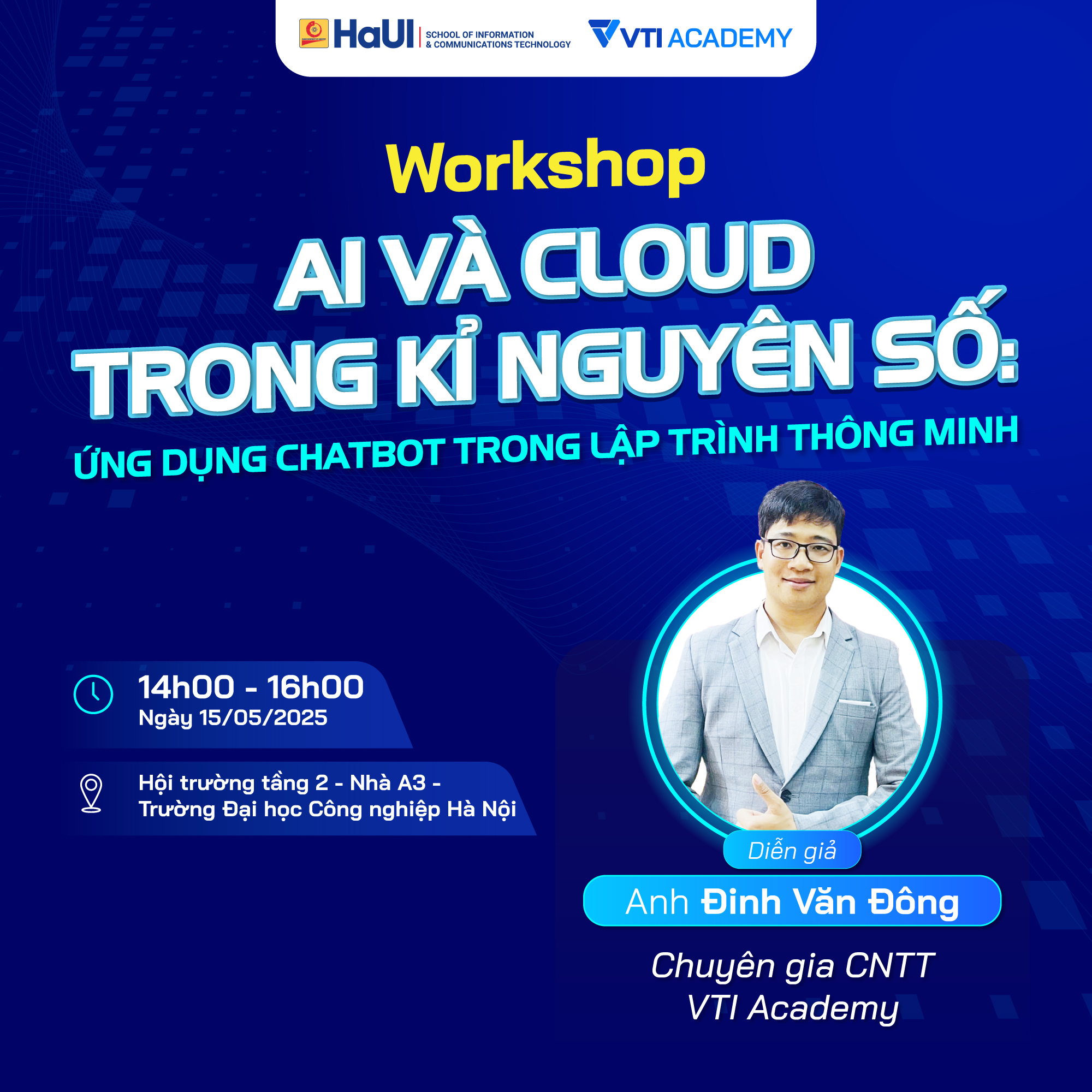 Workshop: `AI và Cloud trong kỷ nguyên số: Ứng dụng Chatbot trong lập trình thông minh`