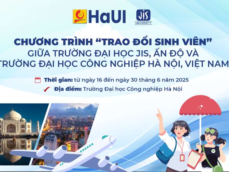 Chào đón đoàn công tác Trường Đại học JIS, Ấn Độ tham gia chương trình trao đổi sinh viên với Trường Đại học Công nghiệp Hà Nội