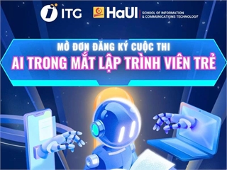 Sân chơi sáng tạo dành cho sinh viên SICT đam mê công nghệ và lập trình - Cuộc thi "AI trong mắt lập trình viên trẻ"