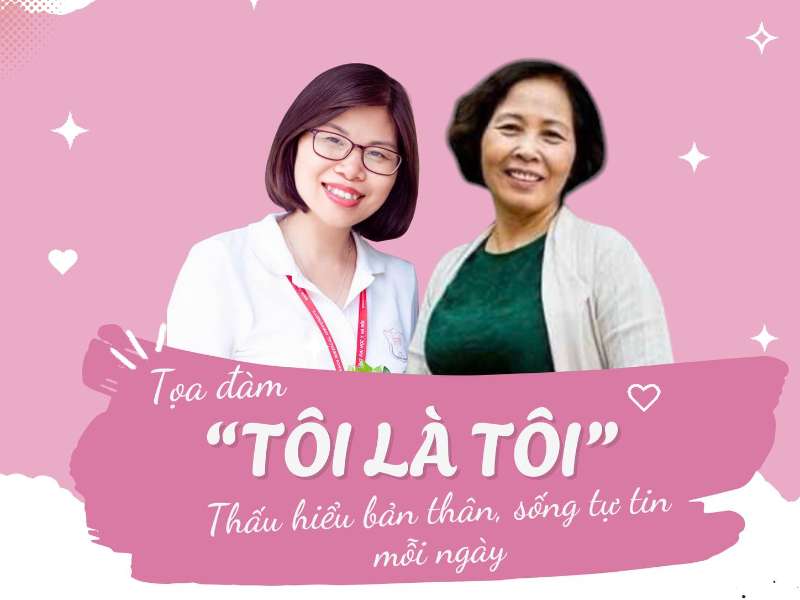 “Tôi là Tôi” – Thấu hiểu bản thân, sống tự tin mỗi ngày