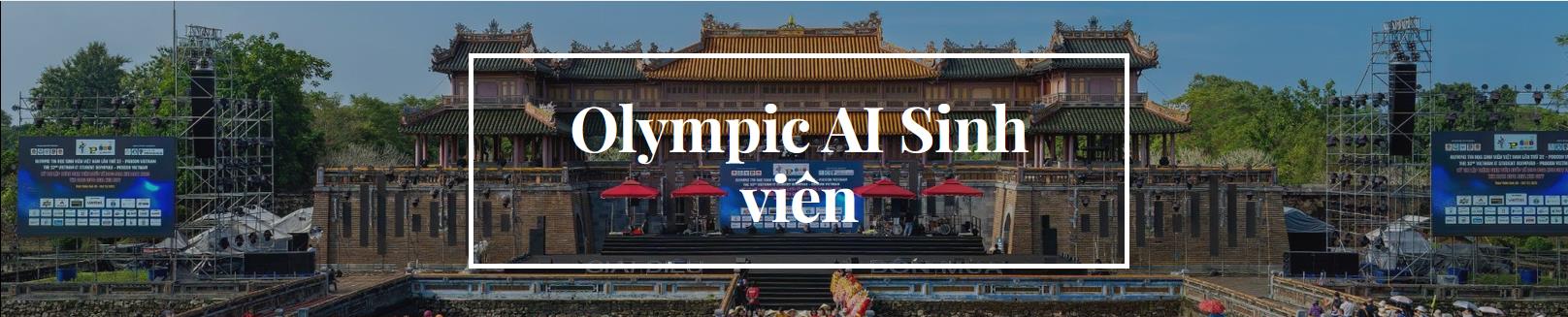 Chúc mừng các đội thi xuất sắc lọt vào Vòng Khu vực Olympic Trí tuệ nhân tạo Sinh viên Việt Nam 2025!