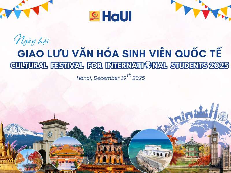 Ngày hội giao lưu văn hóa sinh viên quốc tế 2025 – Nơi hội tụ sắc màu thế giới
