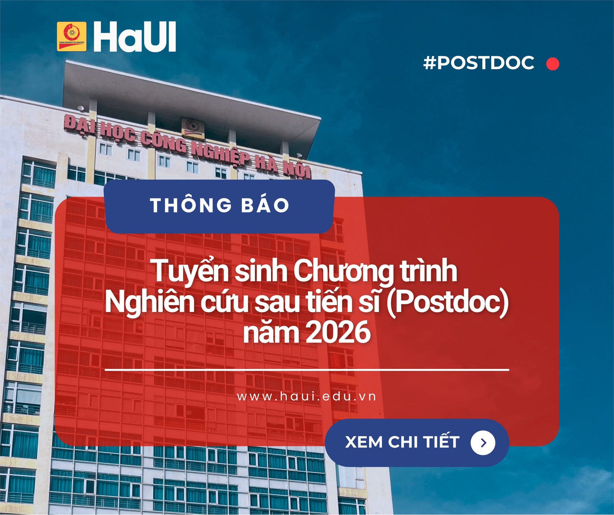 HaUI thông báo tuyển sinh Chương trình nghiên cứu sau tiến sĩ (Postdoc) năm 2026 – Cơ hội phát triển học thuật cho các nhà nghiên cứu trẻ