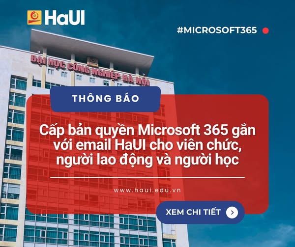 HaUI triển khai Microsoft Office 365 cho viên chức, người lao động và người học