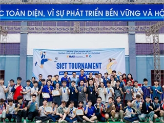 SICT Tournament 2026: Bùng nổ nhiệt huyết – Kết nối đam mê, lan tỏa tinh thần tuổi trẻ