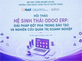 Hội thảo “Hệ sinh thái Odoo ERP – Giải pháp đột phá trong đào tạo và nghiên cứu quản trị doanh nghiệp” diễn ra thành công tại SICT – HaUI