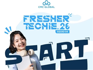 Fresher Techie.26 chính thức mở đơn tuyển dụng dành cho sinh viên và tân cử nhân công nghệ thông tin