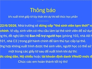 Thông báo Về việc xuất trình giấy tờ tùy thân khi dự thi kết thúc học phần