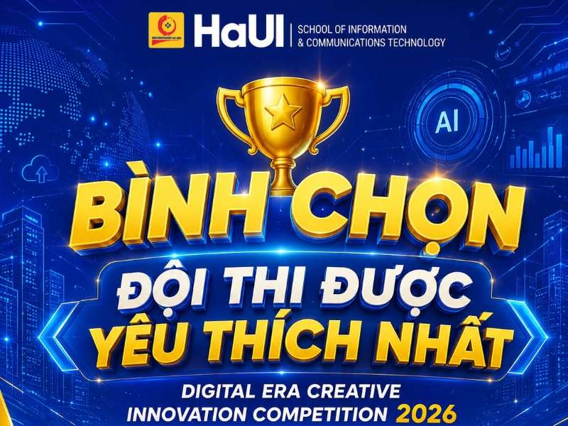 Bình chọn Đội thi được yêu thích nhất – Digital Era Creative Innovation Competition 2026