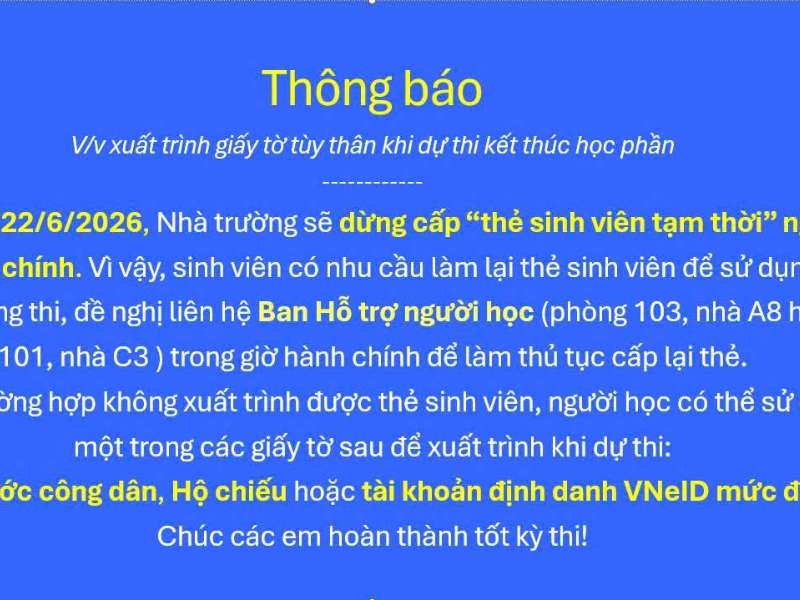 Thông báo Về việc xuất trình giấy tờ tùy thân khi dự thi kết thúc học phần