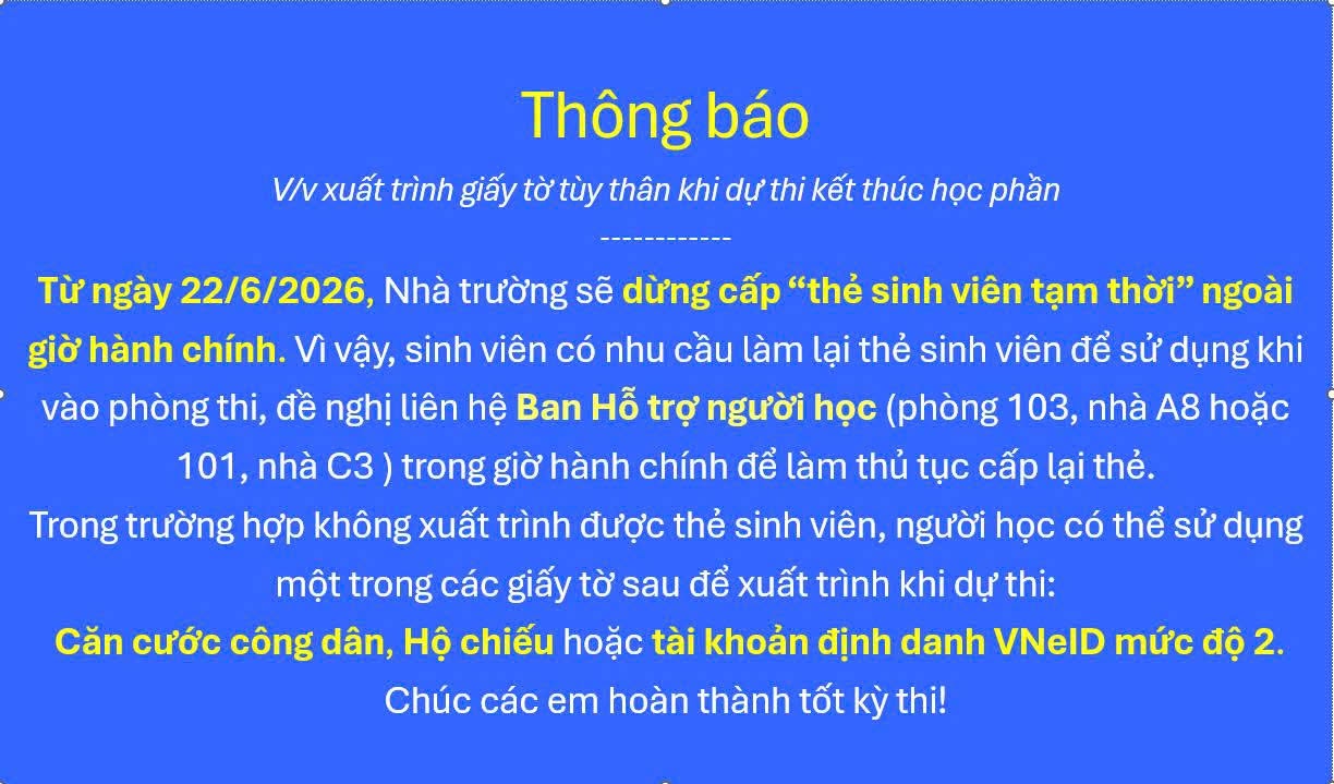 Thông báo Về việc xuất trình giấy tờ tùy thân khi dự thi kết thúc học phần
