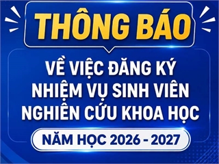 Thông báo đăng ký nhiệm vụ sinh viên nghiên cứu khoa học năm học 2026–2027
